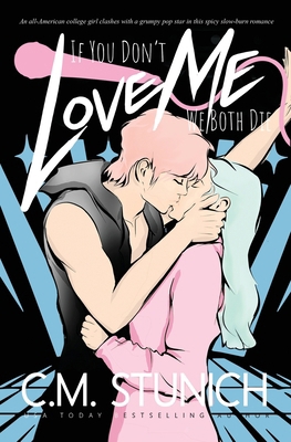 If You Don't Love Me We Both Die B0CYM3H2DW Book Cover