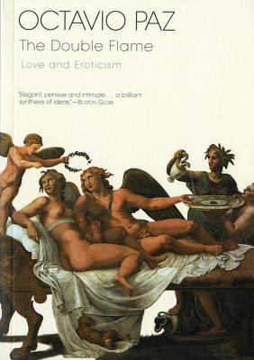 The Double Flame: Love and Eroticism 0156003651 Book Cover