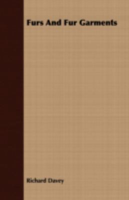 Furs and Fur Garments 1409719421 Book Cover
