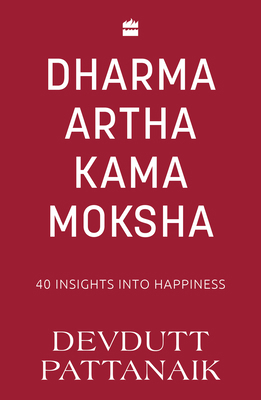 Dharma Artha Kama Moksha 9356995591 Book Cover