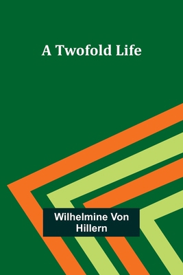 A Twofold Life [French] 9362512939 Book Cover