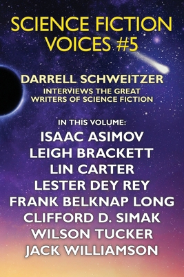 Science Fiction Voices #5 0893701513 Book Cover