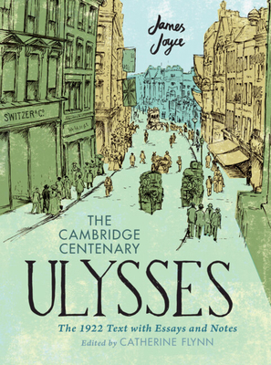 The Cambridge Centenary Ulysses: The 1922 Text ... 131651594X Book Cover