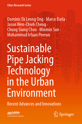Sustainable Pipe Jacking Technology in the Urba... 9811693749 Book Cover