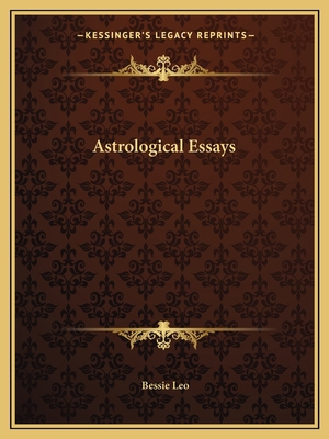 Astrological Essays 1162621702 Book Cover