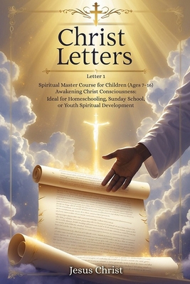 Christ Letters: Letter 1 1918156166 Book Cover