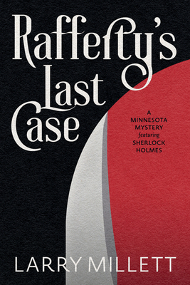 Rafferty's Last Case: A Minnesota Mystery Featu... 151791311X Book Cover