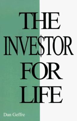 The Investor for Life 0965151719 Book Cover