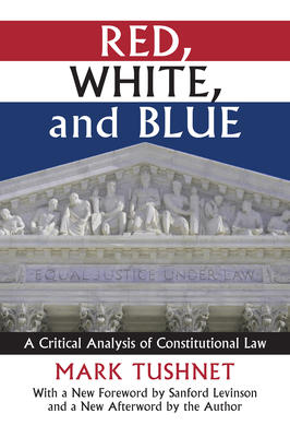 Red, White, and Blue: A Critical Analysis of Co... 0700621024 Book Cover