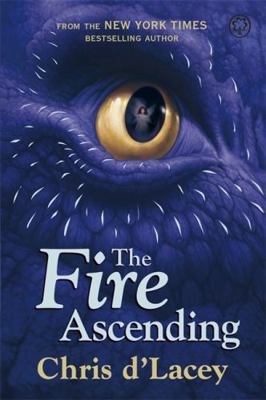Last Dragon Chronicles: The Fire Ascending (Las... 140831391X Book Cover
