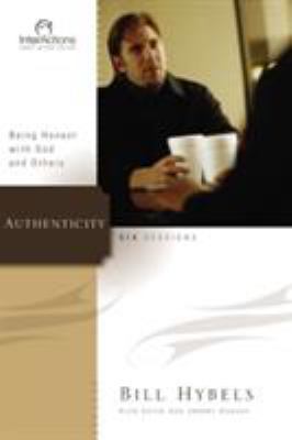 Authenticity: Being Honest with God and Others ... 0310265886 Book Cover