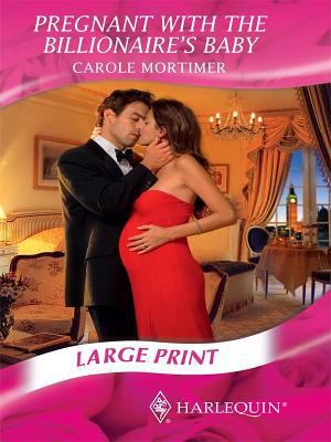 Pregnant with the Billionaire's Baby (Mills & B... B007YXT7BO Book Cover