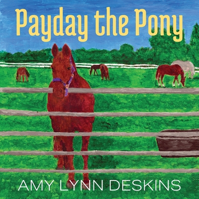 Payday the Pony 1977237274 Book Cover