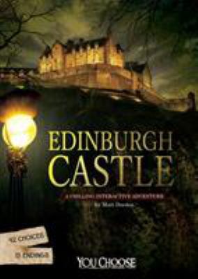 Edinburgh Castle: A Chilling Interactive Advent... 1474732798 Book Cover