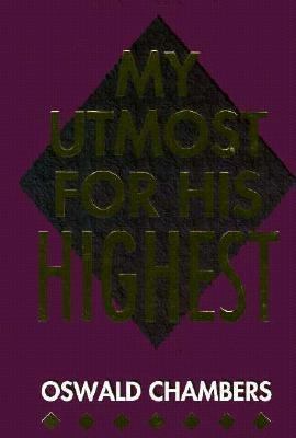 My Utmost for His Highest: Deluxe Bonded Leather 1557480540 Book Cover
