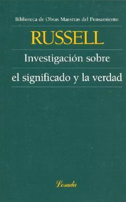 Investigacion Sobre El Significado Y La Verdad/... [Spanish] 9500378426 Book Cover