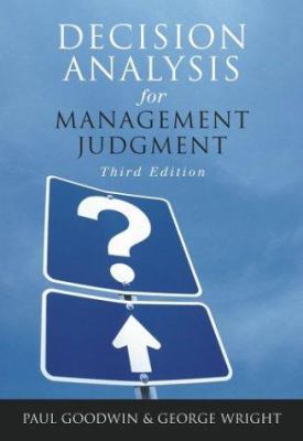 Decision Analysis for Management Judgment 0470861088 Book Cover