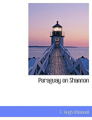 Paraguay on Shannon 1140115022 Book Cover