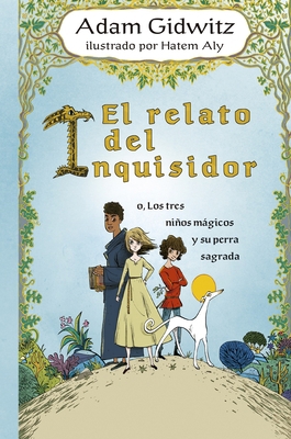 El Relato del Inquisidor [Spanish] 8491454721 Book Cover