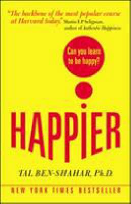 Happier: Can You Learn to Be Happy? B0092JJERU Book Cover