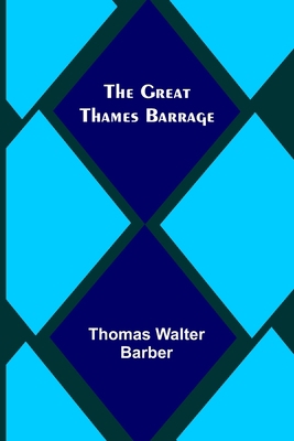 The Great Thames Barrage 9356316449 Book Cover