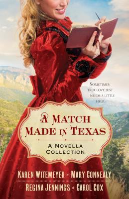 A Match Made in Texas 4-In-1: A Novella Collection 0764211765 Book Cover