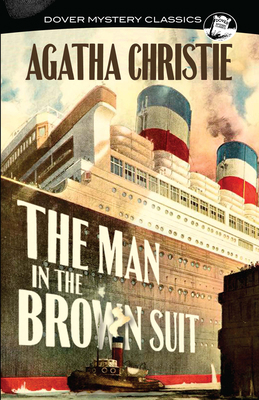 The Man in the Brown Suit 0486837505 Book Cover