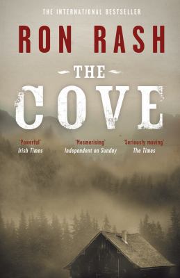 The Cove. Ron Rash 0857862626 Book Cover