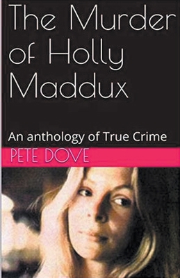 The Murder of Holly Maddux B0CW739XRF Book Cover