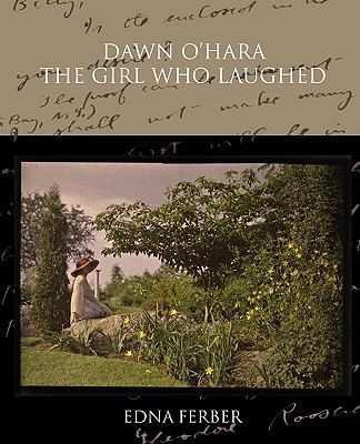 Dawn O'Hara: The Girl Who Laughed 1438517785 Book Cover