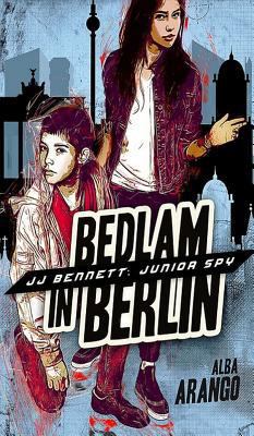 Bedlam in Berlin 1732376921 Book Cover