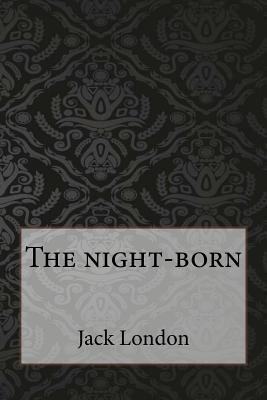 The night-born 1546881395 Book Cover