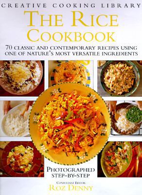 The Rice Cookbook: 70 Classic and Contemporary ... 0765198762 Book Cover