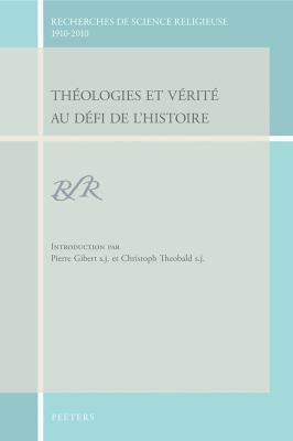 Theologies Et Verite Au Defi de l'Histoire [French] 904292358X Book Cover