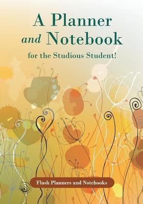 A Planner and Notebook for the Studious Student! 1683777670 Book Cover