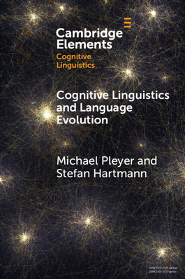 Cognitive Linguistics and Language Evolution 1009384988 Book Cover