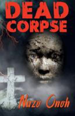 Dead Corspe 1909484873 Book Cover