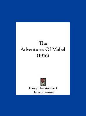 The Adventures of Mabel (1916) 1161970657 Book Cover
