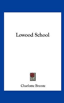 Lowood School 1161556885 Book Cover