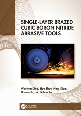 Single-Layer Brazed Cubic Boron Nitride Abrasiv... 1032678054 Book Cover