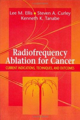 Radiofrequency Ablation for Cancer: Current Ind... 038795564X Book Cover