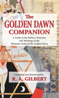 The Golden Dawn Companion 1913660125 Book Cover