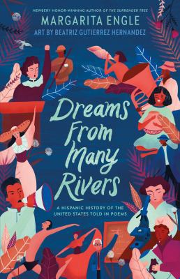 Dreams from Many Rivers: A Hispanic History of ... 1627795316 Book Cover