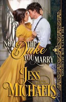 Not the Duke You Marry 1958358045 Book Cover