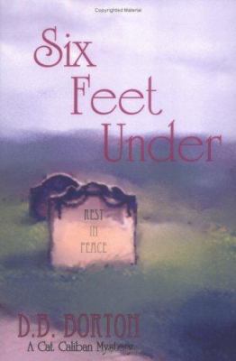 Six Feet Under 1591330548 Book Cover
