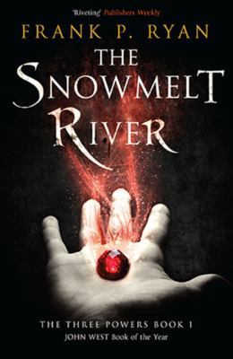The Snowmelt River 1623650488 Book Cover