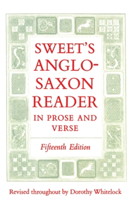 Sweet's Anglo-Saxon Reader in Prose and Verse B00CY9YJQG Book Cover