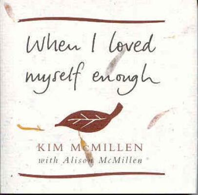 When I Loved Myself Enough 0283073373 Book Cover