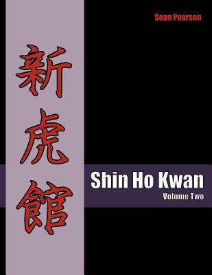 Shin Ho Kwan: Volume Two 1467955655 Book Cover