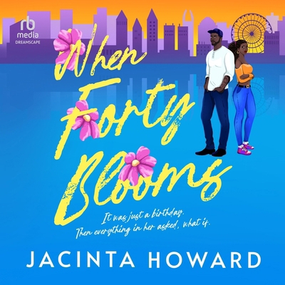When Forty Blooms B0FBBSM7WG Book Cover